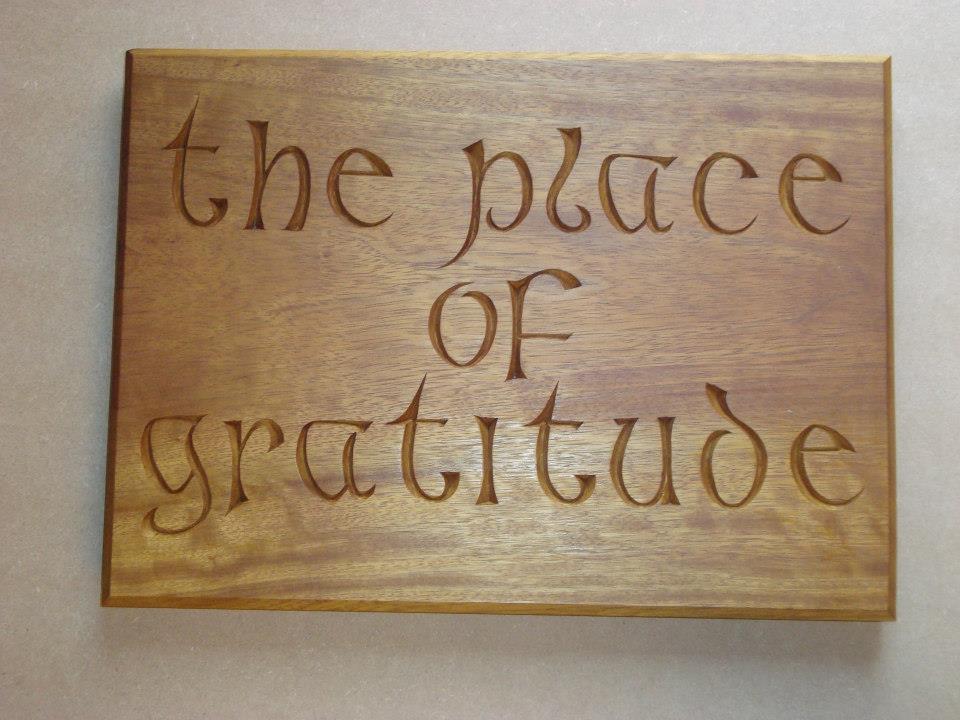 The Place of Gratitude Sign